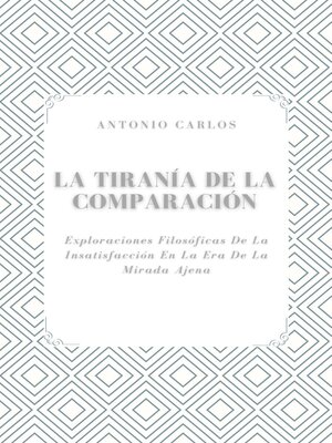 cover image of La Tiranía de la Comparación